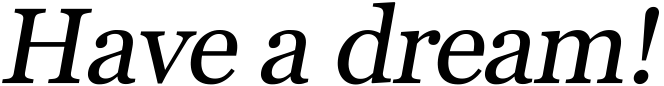 Have a dream 관련 이미지